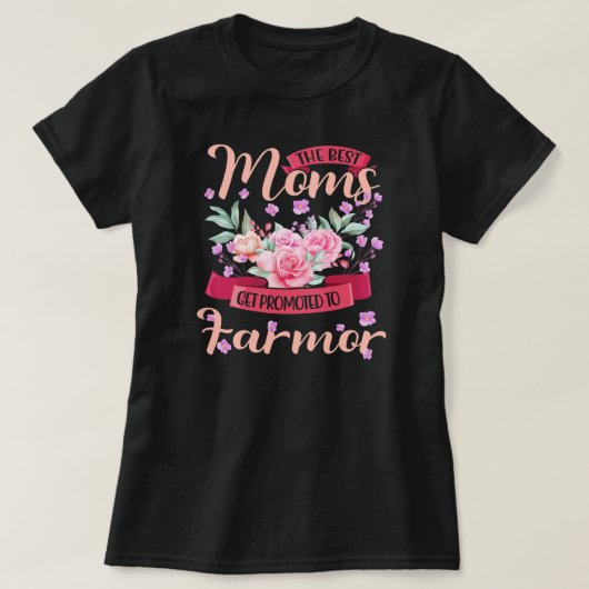 Womens Best Moms Promoted Farmor Grandma Mothers T-shirt (Design voorkant)