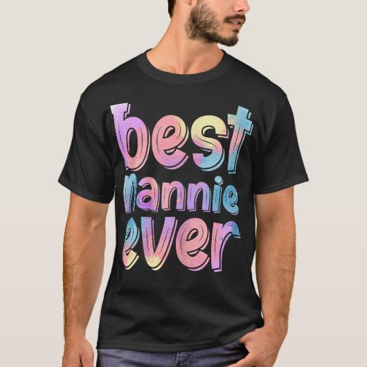 Womens Best Nannie Ever Moederdag T-shirt (Voorkant)