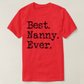 Womens Best Nanny Ever Grandmother Grandma Gift T-shirt (Design voorkant)