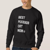 Womens Best Pixiebob Cat Mom Cat Trui (Voorkant)