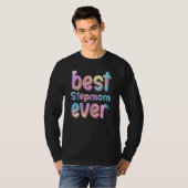 Womens Best Stepmammmer Ever Moederdag T-shirt (Voorkant volledig)