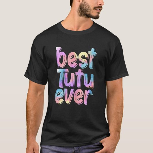 Womens Beste Tutu Ever Moederdag T-shirt (Voorkant)