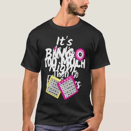 Womens Bingo Het is Bingo Nacht T-shirt (Voorkant)
