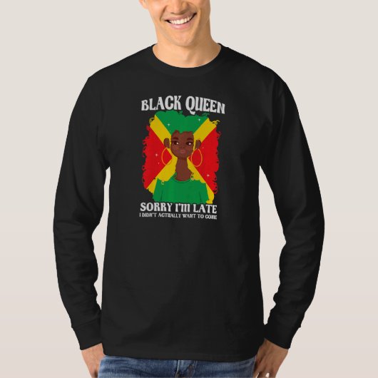 Womens Black Queen Sorry I'm late Black Queen   T-shirt (Voorkant)