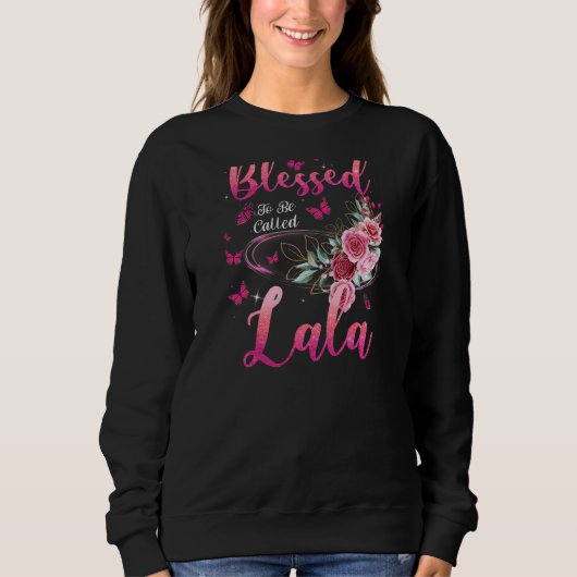 Womens Blessed To Be Called Lala Cute Girls Women  Trui (Voorkant)