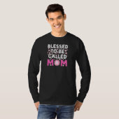 Womens blessed to be called mom mother   t-shirt (Voorkant volledig)
