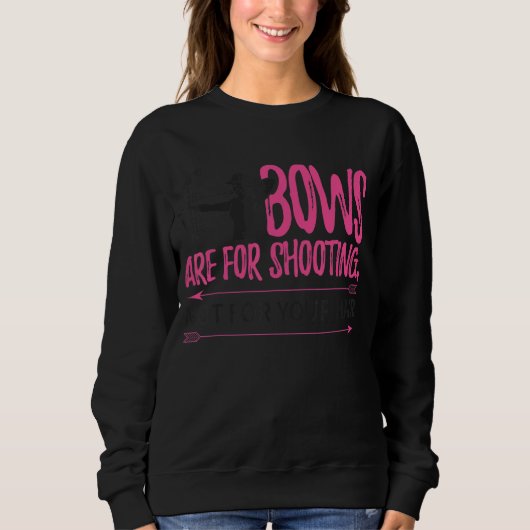 Womens Bowhun Archer Deer Hunter Girls Bowhunt Trui (Voorkant)