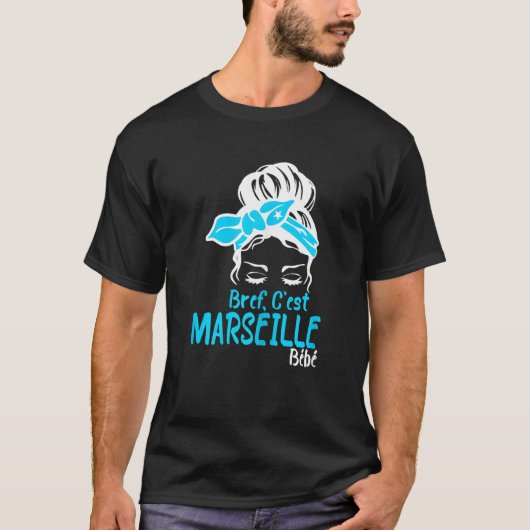Womens Bref C'est Marseille Bébé Marseillais Suppo T-shirt (Voorkant)