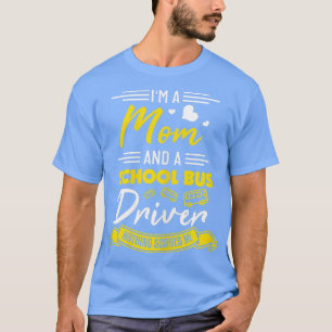Womens Bus Driver Mam Funny Mam School Bus Drive T-shirt