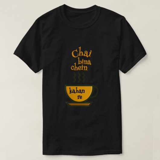 Womens Chai Bina Chain Kaha Re Funny Tea Lover Des T-shirt (Design voorkant)
