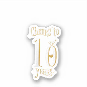 Womens Cheers To 10 Years 10Th Wedding Anniversa Sticker