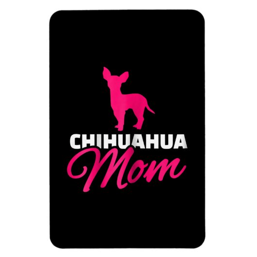 Womens Chihuahua Mama Magneet (Verticaal)