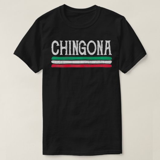Womens Chingona Chicana Meicana Latina Meican T-shirt (Design voorkant)