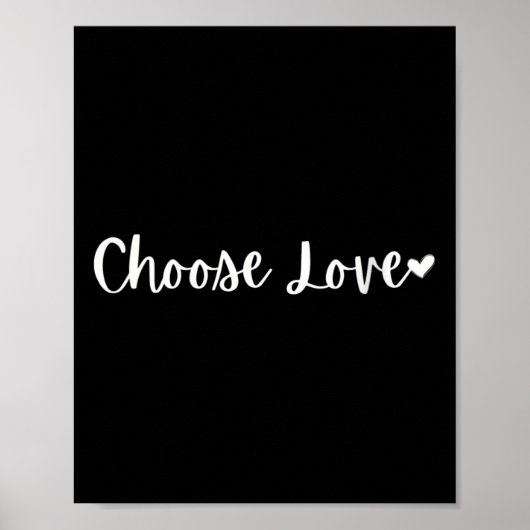 Womens Choose Love Motivational Mantra V-neck  Poster (Voorkant)