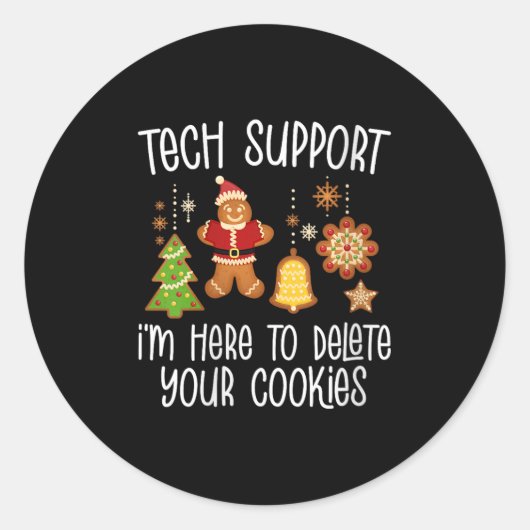 Womens Christmas Tech Suprt Here To Delete Cookie Ronde Sticker (Voorkant)