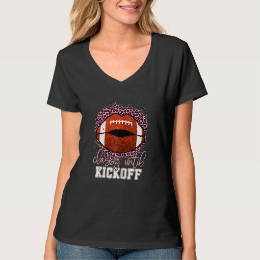 Womens Classy Until Kickoff American Football Wome T-shirt (Voorkant)