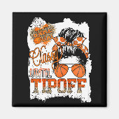 Womens Cly Until Tip-off Funny Quote Basketball Me Magneet (Voorkant)