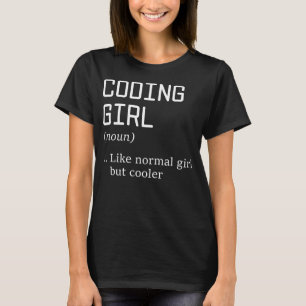Womens Codering Girl Definition Noun Software T-shirt
