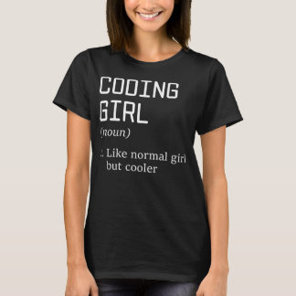 Womens Codering Girl Definition Noun Software T-shirt