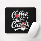 Womens Coffee Before Carols Funny Caffeine Lover C Muismat (Met muis)