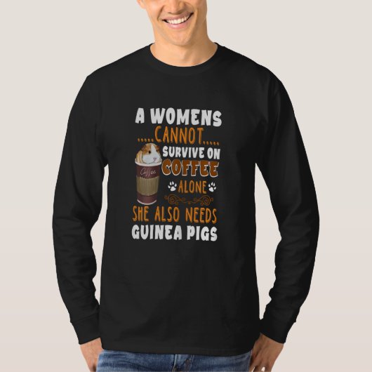 Womens  Coffee Guinea Pigs Woman T-shirt (Voorkant)