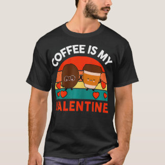 Womens Coffee is mijn Valentijnsdag Happy Gift Cut T-shirt