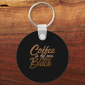 Womens Coffee Is My New Black Coffee Lover Funny Q Sleutelhanger (Voorkant)