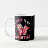 Women's Coffee Is My Valentine Hearts Matching Dri Koffiemok (Links)