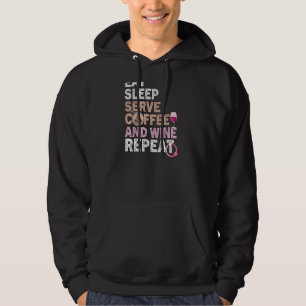 Womens Coffee Wine Quote Barista Cool Coffee Wine Hoodie