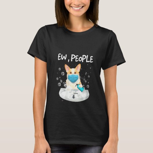 Womens Corgi Ew Mensen Handen met een F T-shirt (Voorkant)