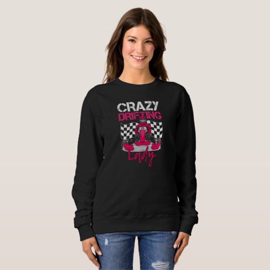 Womens Crazy Drifting Lady For A Kart Racer Lady   Trui