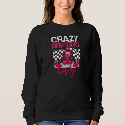 Womens Crazy Drifting Lady For A Kart Racer Lady   Trui (Voorkant)