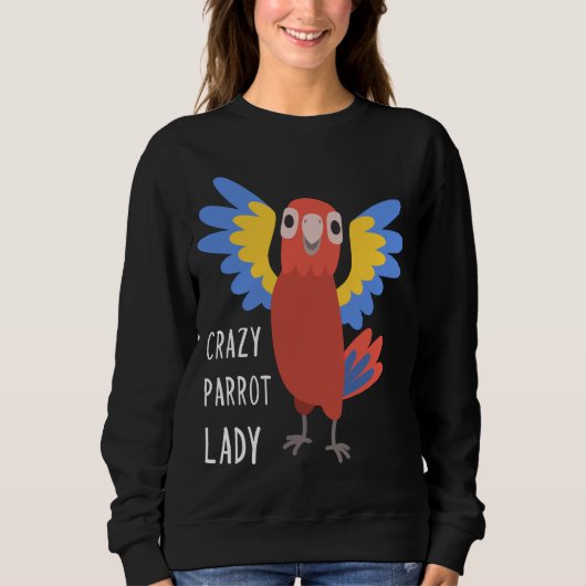 Womens Crazy Parrot Lady Woman Lover Owner Mam Quo Trui (Voorkant)