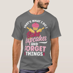 Womens Cupcake Baking Funny Bake Lover T-shirt