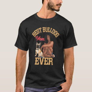 Womens Cute Best Bulldog mama Oog Puppy Lo T-shirt