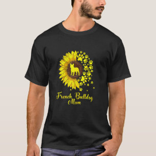 Womens Cute French Bulldog Ma Sunflower Dog Ma T-shirt