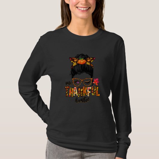 Womens Cute One Thankful Auntie Messy Bun Fall Aut T-shirt (Voorkant)