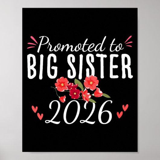 Womens Cute Promoted To Big Sister Est 2026 Floral Poster (Voorkant)