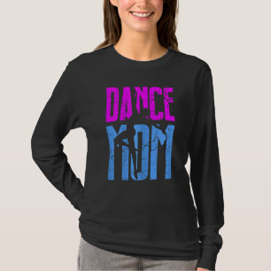 Womens dance mama T-shirt Funny Dansende Ballet vo