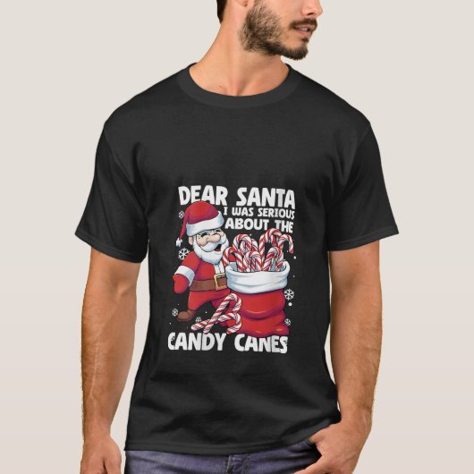 Womens Dear Santa I Was Serious About Candy Canes  T-shirt (Voorkant)