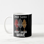 Womens Dear Santa Just Bring Wine Christmas Wine H Koffiemok (Links)