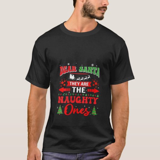 Womens Dear Santa They re the Naughty Ones Pajamas T-shirt (Voorkant)