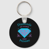Womens Diamonds Are D Under Pressure - Motivationa Sleutelhanger (Voorkant)