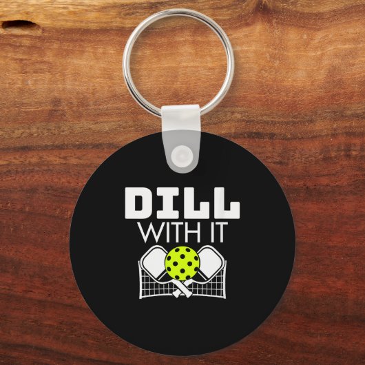 Womens Dill With It Funny Ckleball Paddle And Net Sleutelhanger (Voorkant)