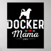 Womens Docker Mama grappig Dog Mama Best Pet Eigen Poster (Voorkant)