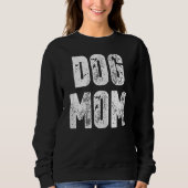 Womens Dog Mama Trui (Voorkant)