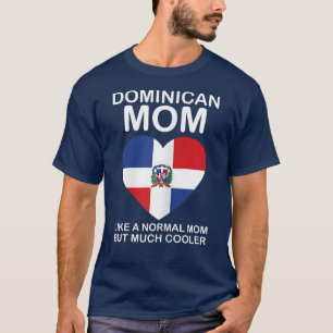 Womens Dominicaanse Mam Dominicaanse Republiek Wom T-shirt