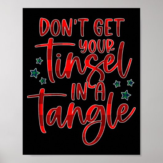 Womens Don't Get Your Tinsel In A Tangle Funny Chr Poster (Voorkant)