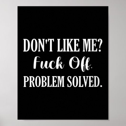 Womens Don't Like Me_ For Off. Problem Solved V-ne Poster (Voorkant)