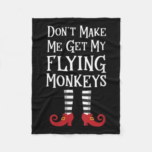 Womens Don't Make Me Get My Flying Monkeys Apparel Fleece Deken (Voorkant)